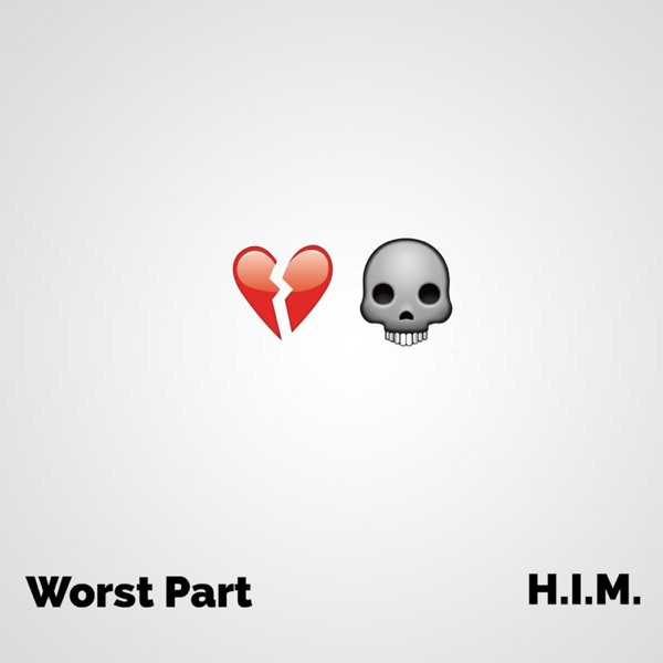 Worst Part - Single album cover