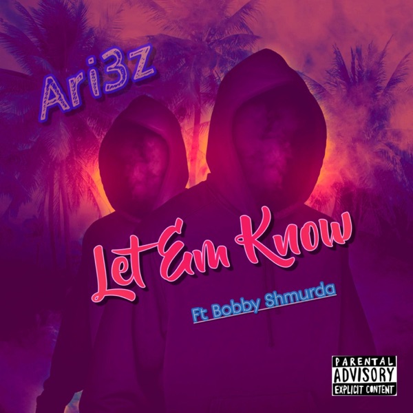 Let Em Know (feat. Bobby Shmurda) - Single album cover