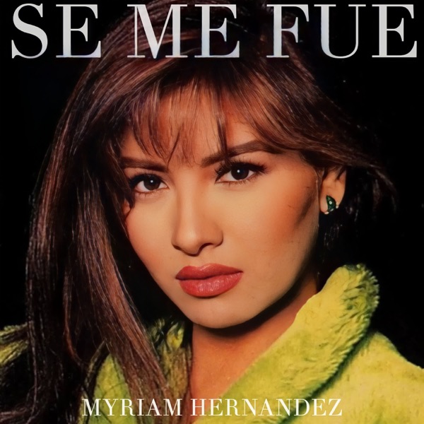 Se Me Fue - Single album cover