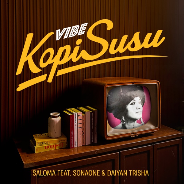 Vibe Kopi Susu (feat. SonaOne & Daiyan Trisha) - Single album cover