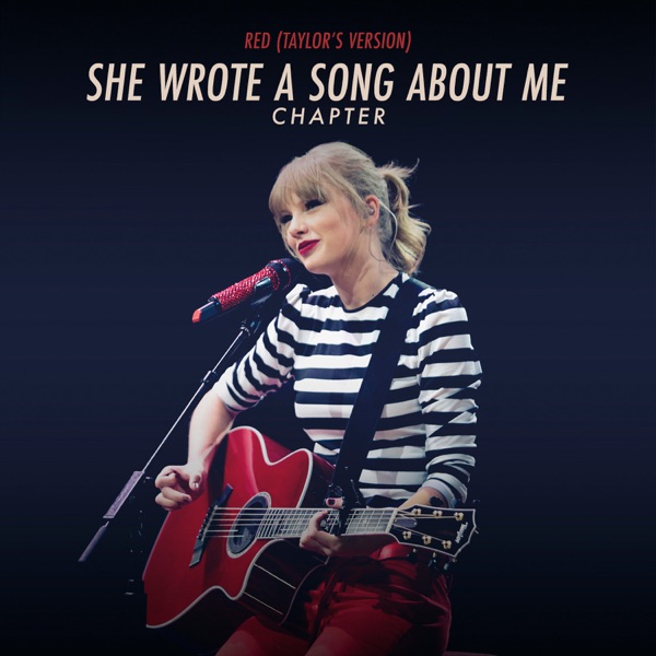 Red (Taylor’s Version): She Wrote A Song About Me Chapter - EP album cover