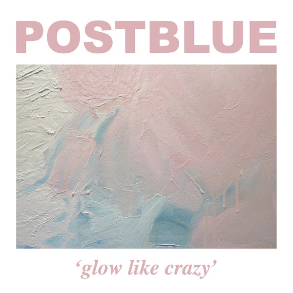 Glow Like Crazy - Single album cover