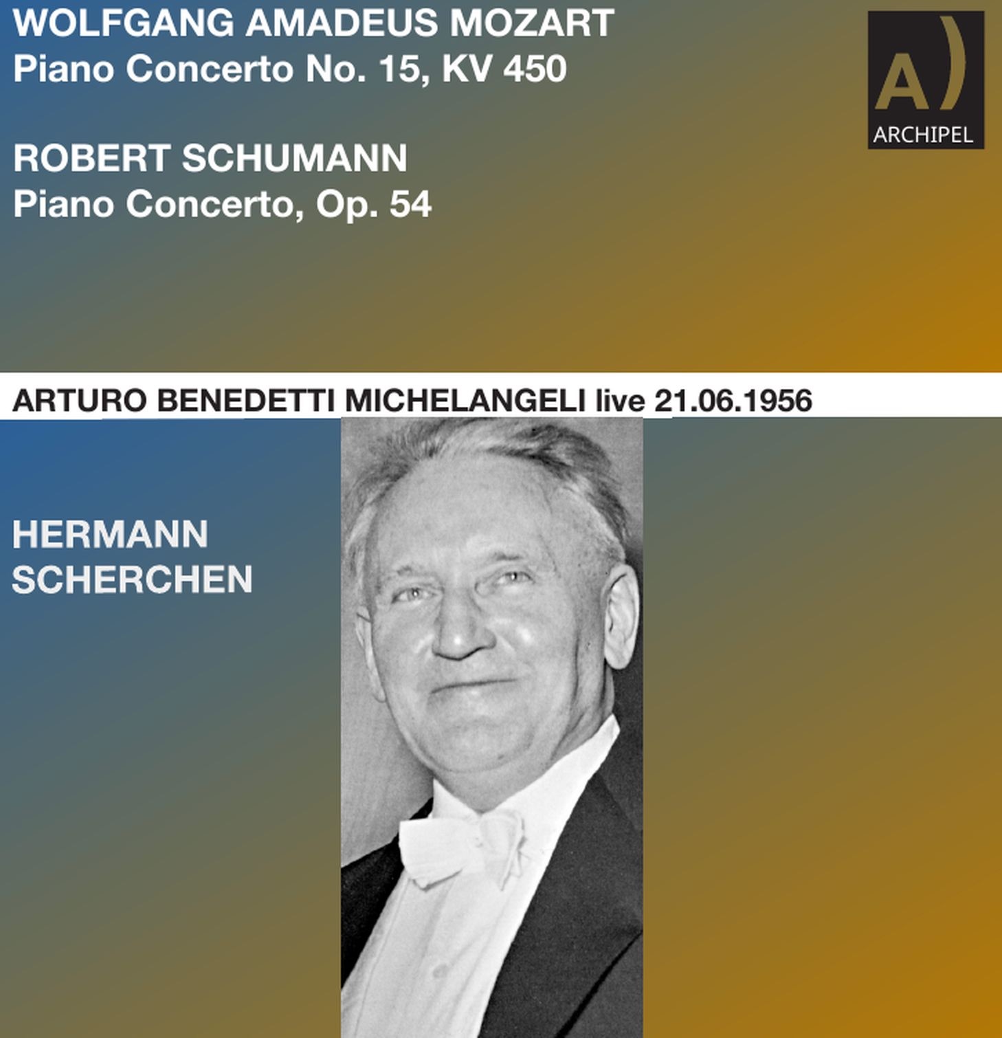 Mozart: Piano Concerto No. 15 in B-Flat Major, K. 450 - Schumann: Piano Concerto in A Minor, Op. 54  album cover