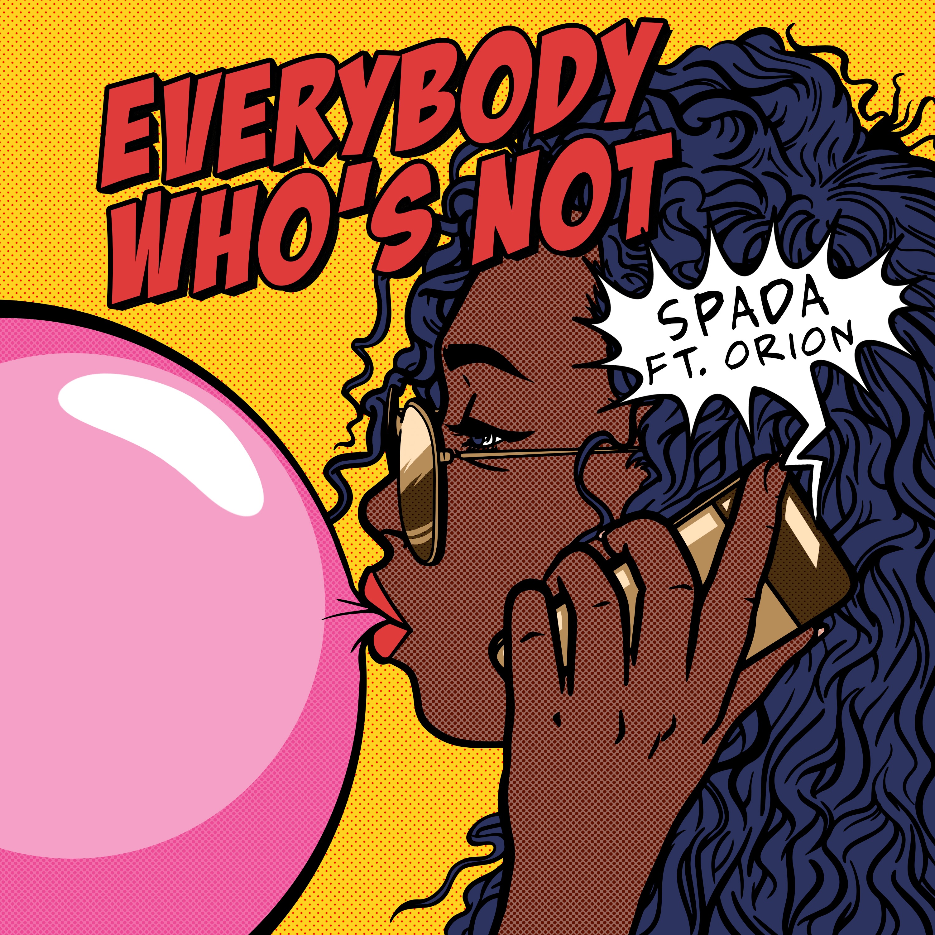 Everybody Who's Not (feat. Orion) - Single album cover