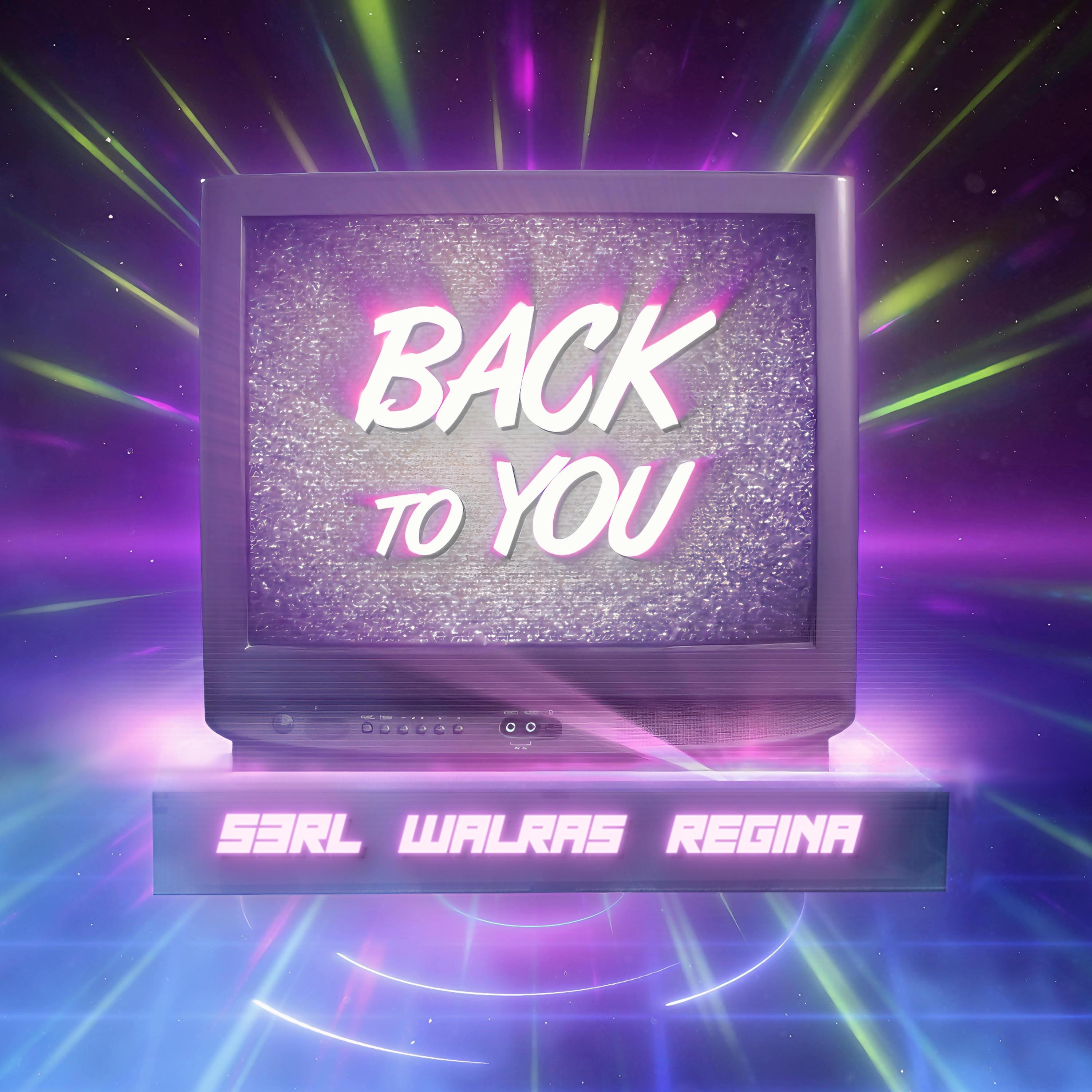 Back To You (feat. Regina) - Single album cover