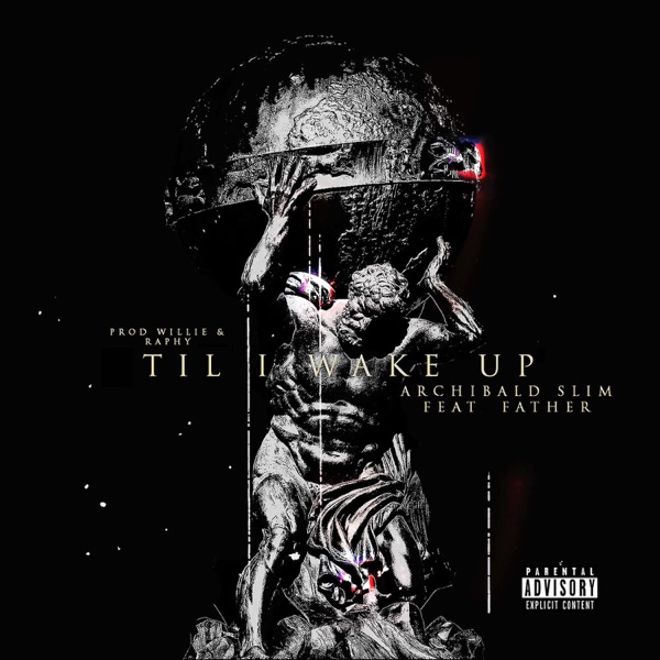 Til' I Wake Up (feat. Father) - Single album cover