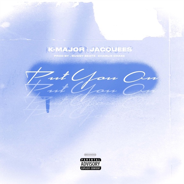 Put You On (feat. Jacquees) - Single album cover