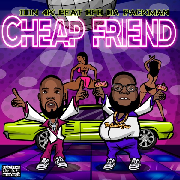 Cheap friend (feat. Bfb da Packman) - Single album cover