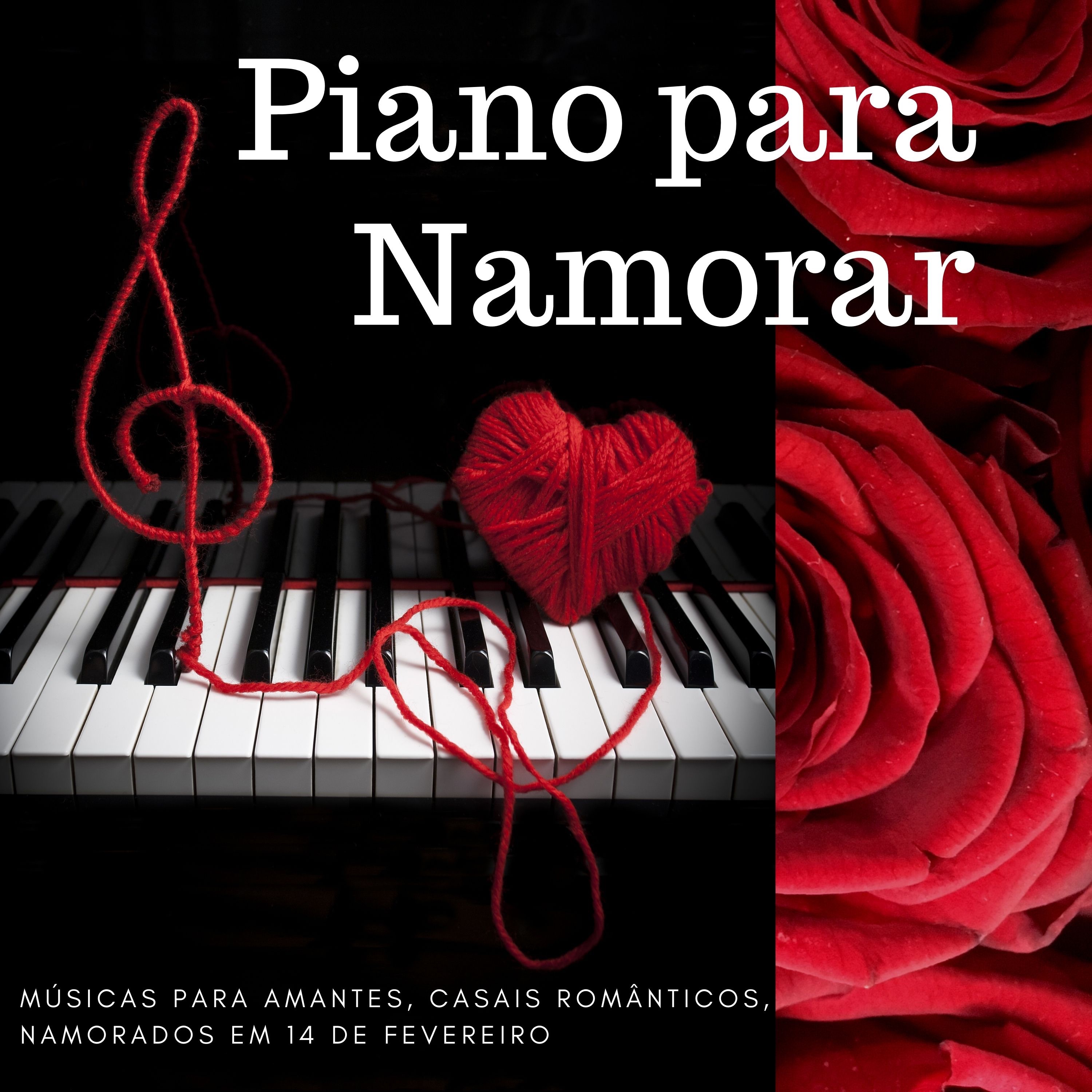Piano para Namorar - Músicas para Amantes, Casais Românticos, Namorados em 14 de Fevereiro album cover