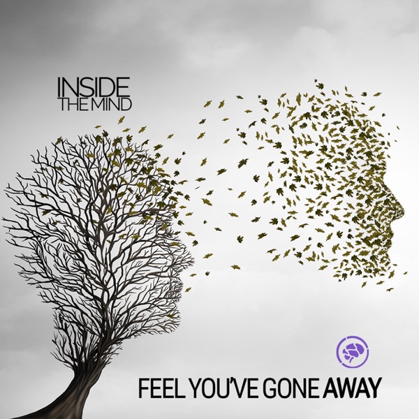 Feel You've Gone Away - Single album cover
