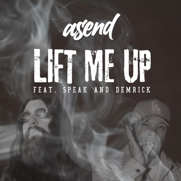 Lift Me Up (feat. speak & Demrick) - Single album cover