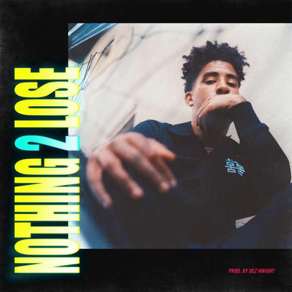 Nothing 2 Lose - Single album cover