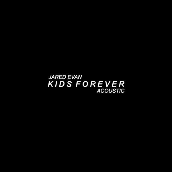 Kids Forever (Acoustic) - Single album cover