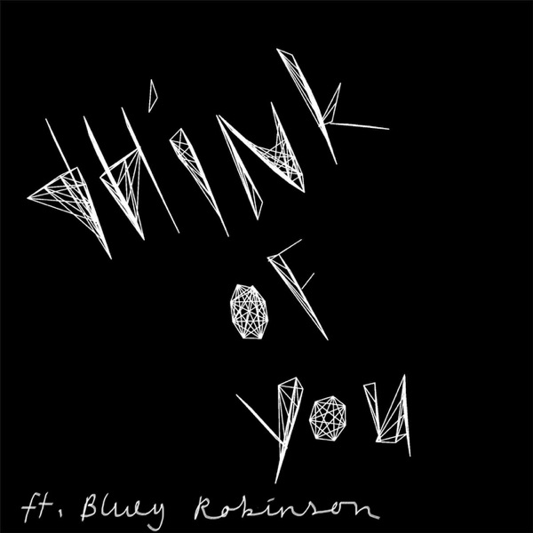Think of You (feat. Bluey Robinson) - Single album cover