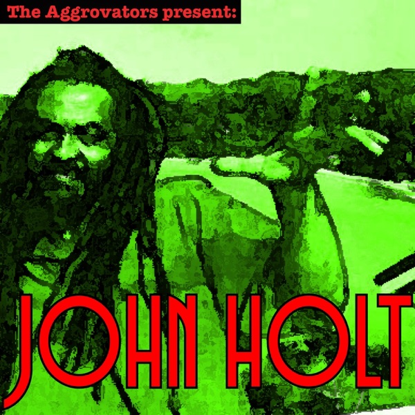 The Aggrovators Present John Holt album cover
