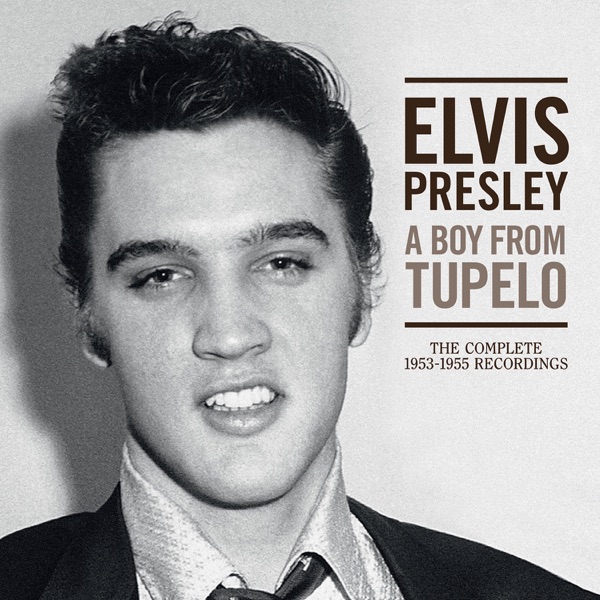 A Boy from Tupelo: The Complete 1953-1955 Recordings album cover