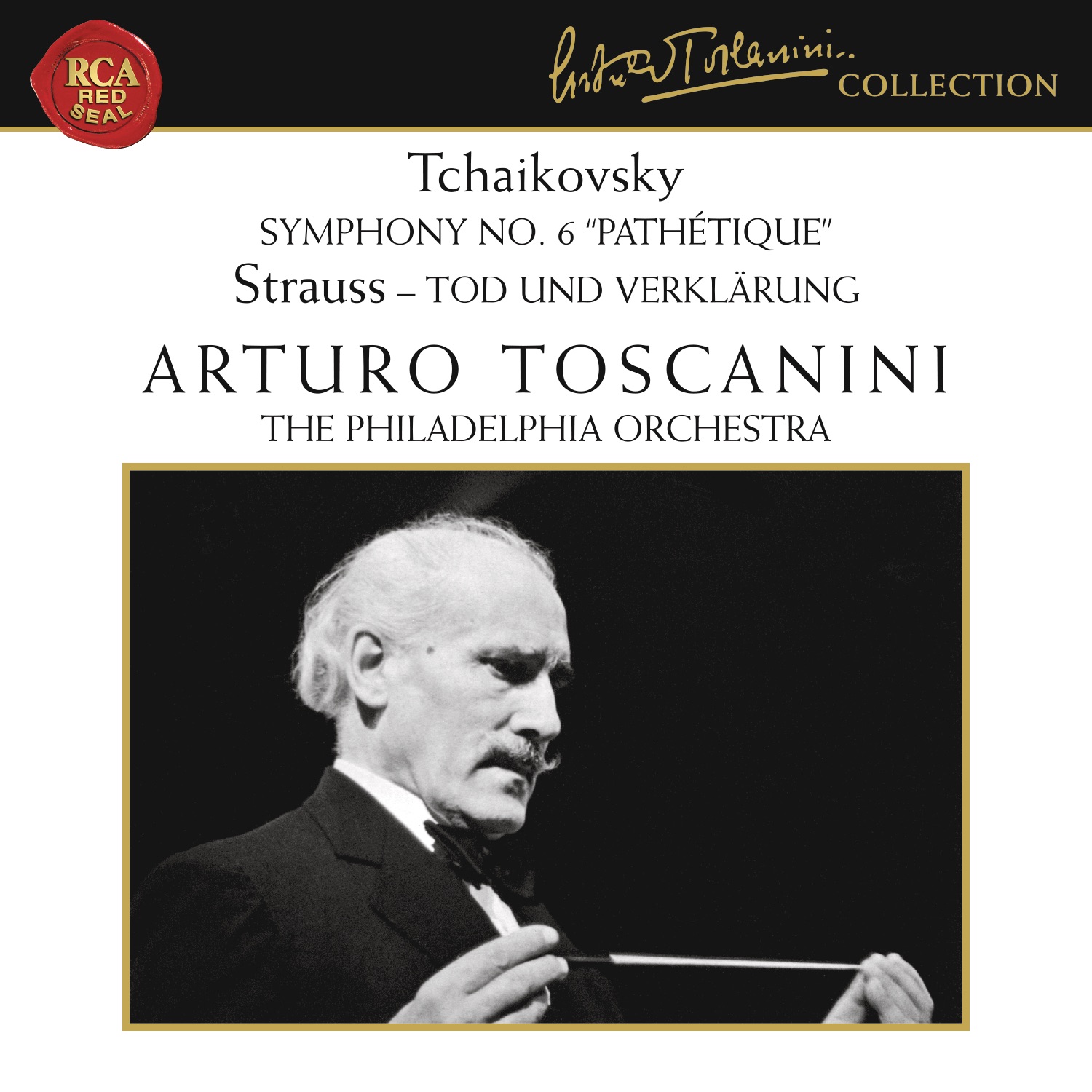 Tchaikovsky: Symphony No. 6 in B Minor, Op. 74 "Pathétique" - Strauss: Tod und Verklärung, Op. 24 album cover