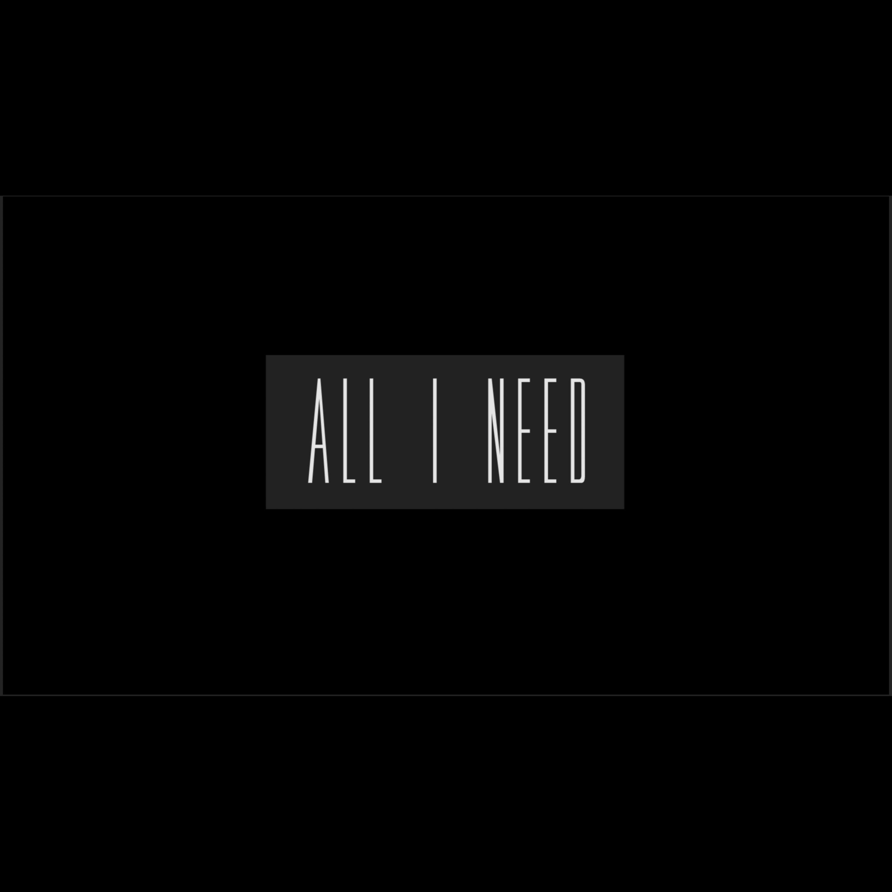 All I Need - Single album cover