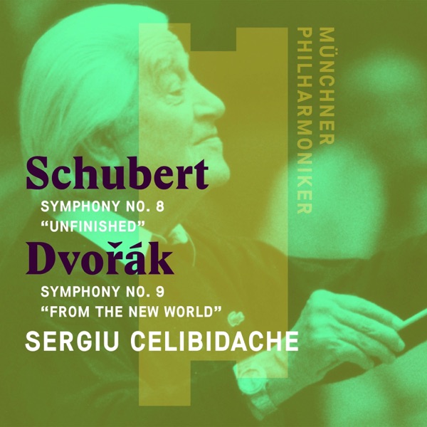 Schubert: Symphony No. 8 "Unfinished" – Dvořák: Symphony No. 9 "From the New World" album cover