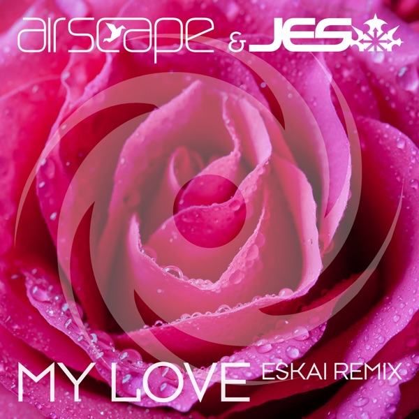 My Love (Eskai Remix) - Single album cover