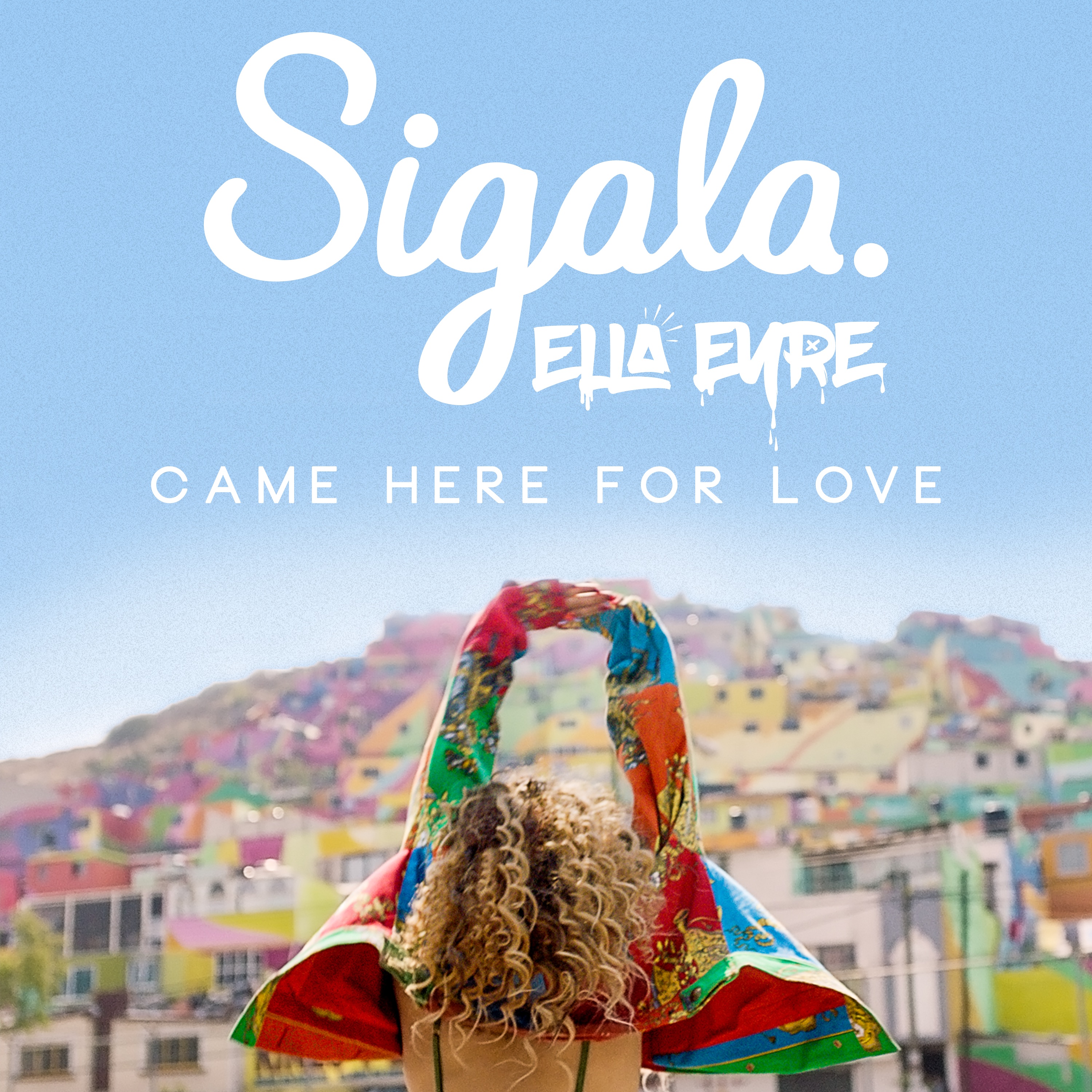 Came Here For Love - Single album cover