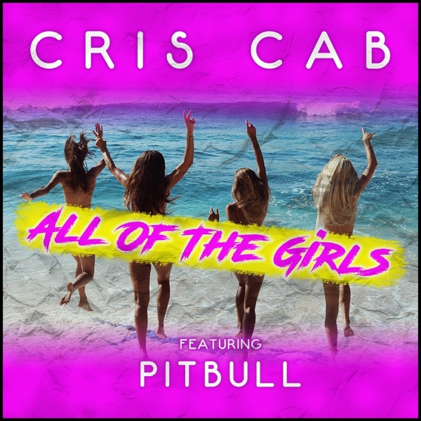 All of the Girls (feat. Pitbull) - Single album cover