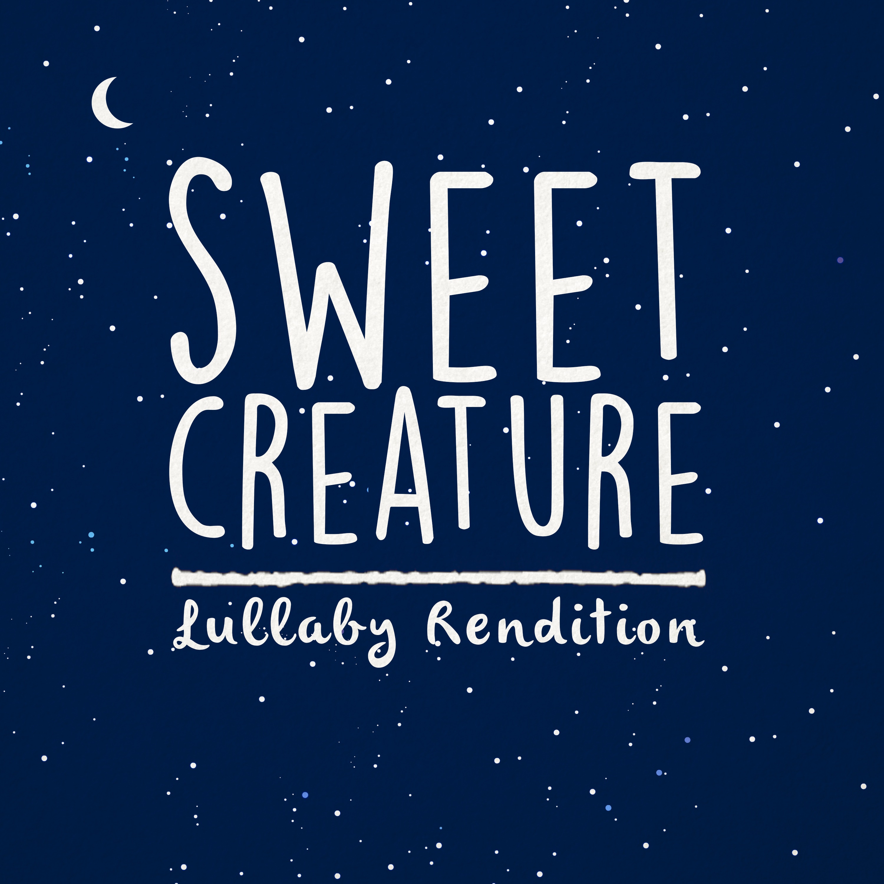 Sweet Creature (Lullaby Rendition) - Single album cover