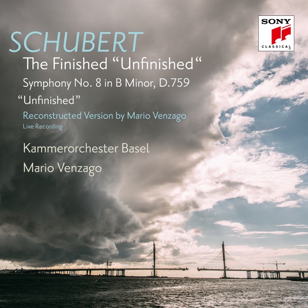 Schubert: The Finished "Unfinished" (Symphony No. 8, D. 759, Reconstructed by Mario Venzago) album cover