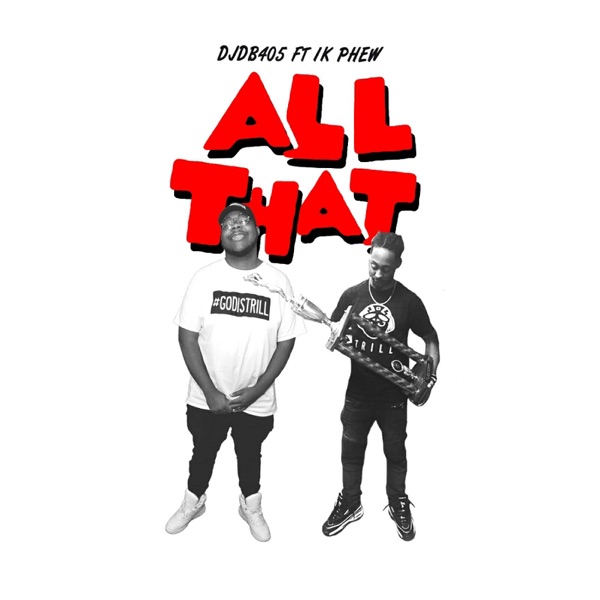 All That (feat. 1k Phew) - Single album cover
