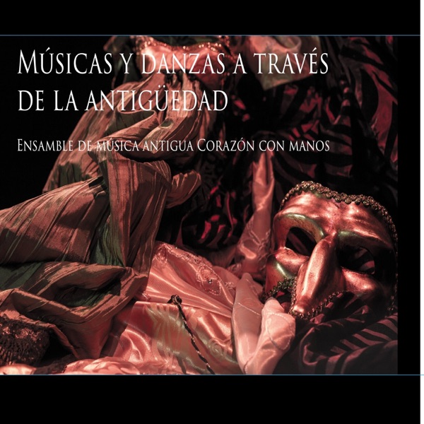 Músicas y Danzas a Través de la Antigüedad album cover