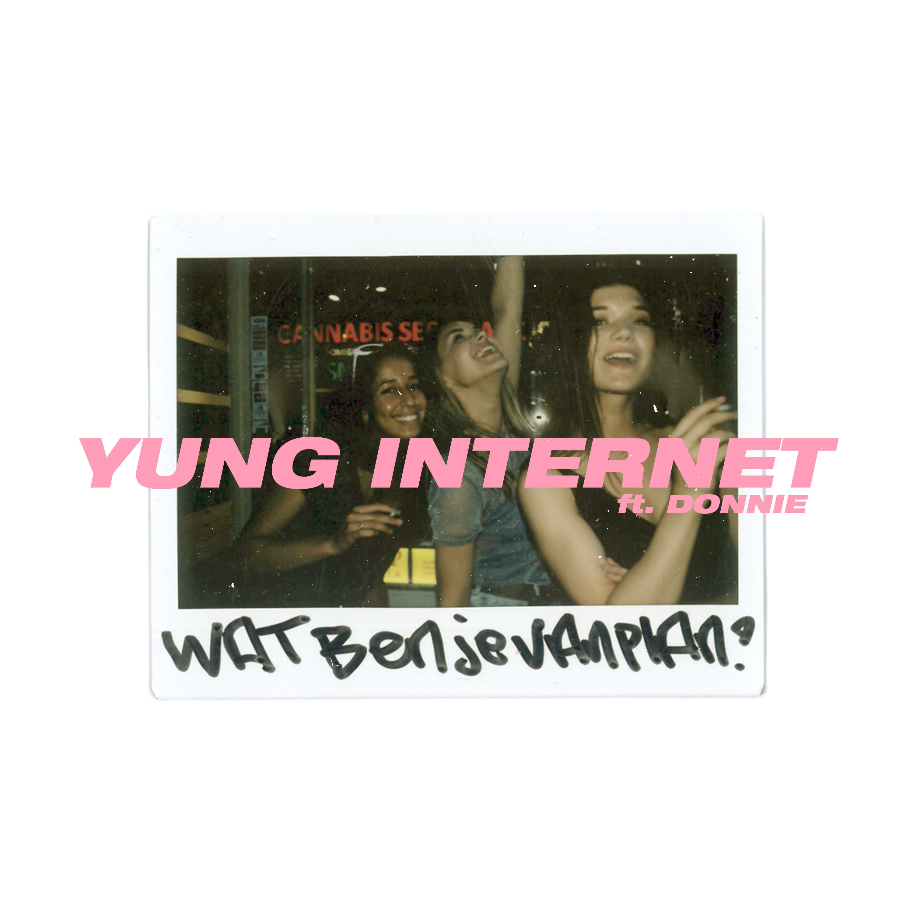 Wat Ben Je Van Plan? (feat. Donnie) - Single album cover