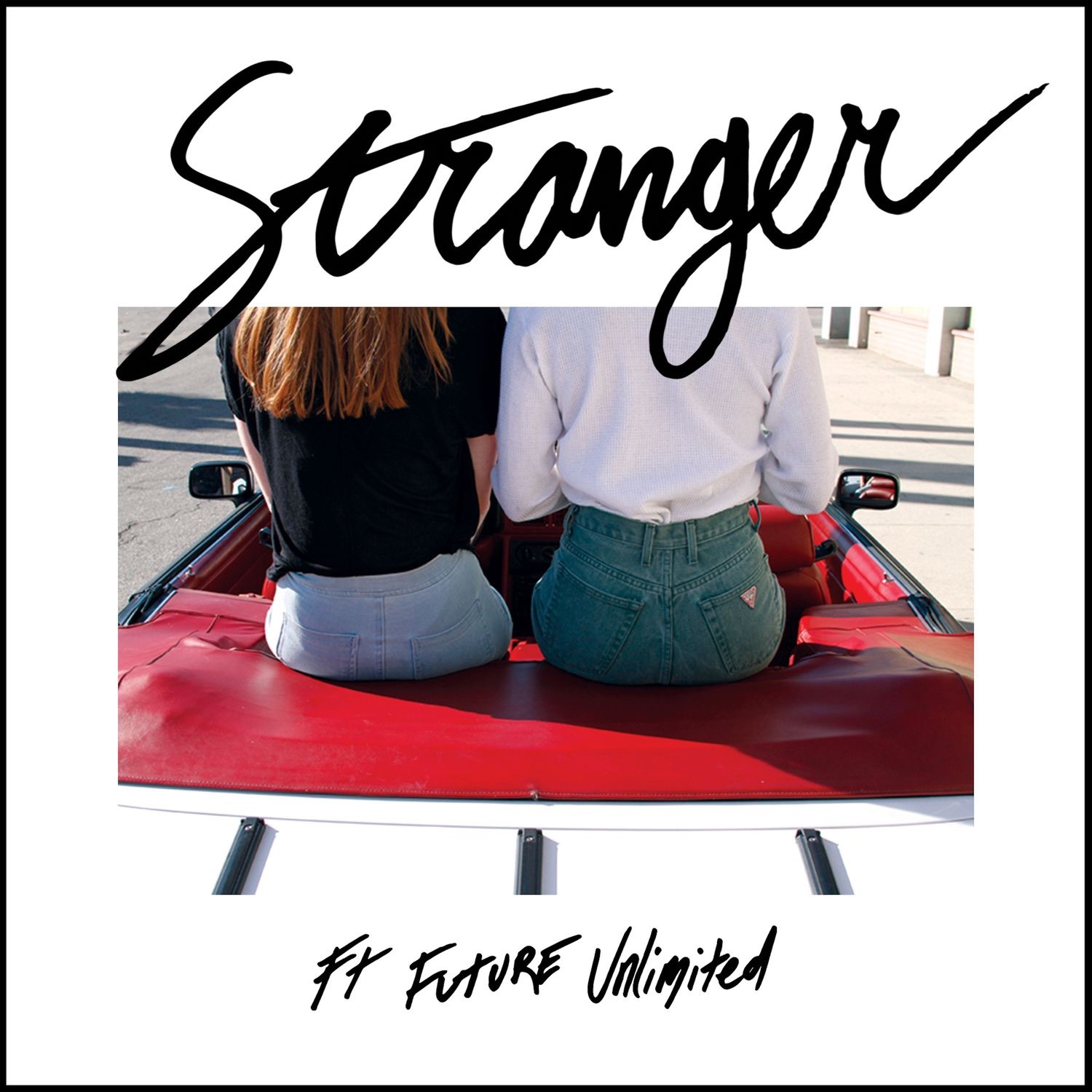 Stranger (feat. Future Unlimited) [Remixes] - Single album cover