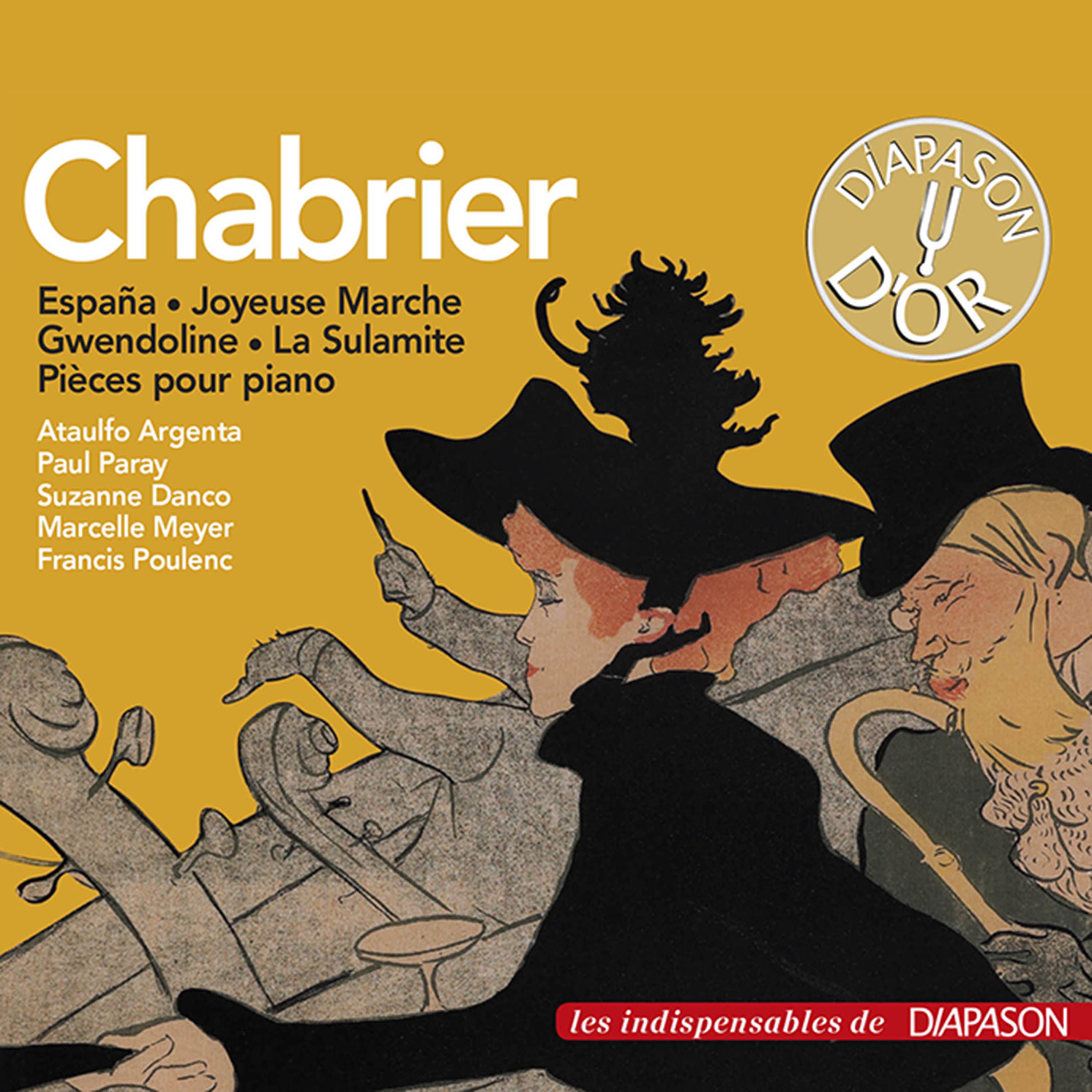 Chabrier: España, Bourrée fantasque, La sulamite & autres œuvres (Les indispensables de Diapason) album cover