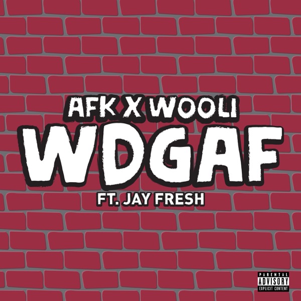 Wdgaf (feat. Jay Fresh) - Single album cover