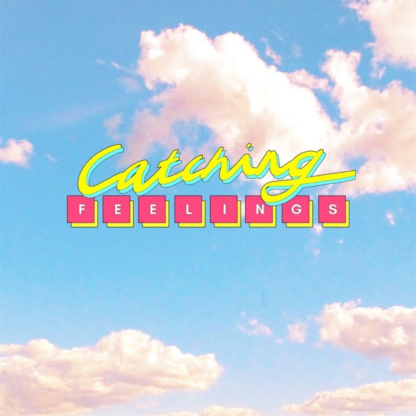 Catching Feelings (feat. Mr Eazi) - Single album cover