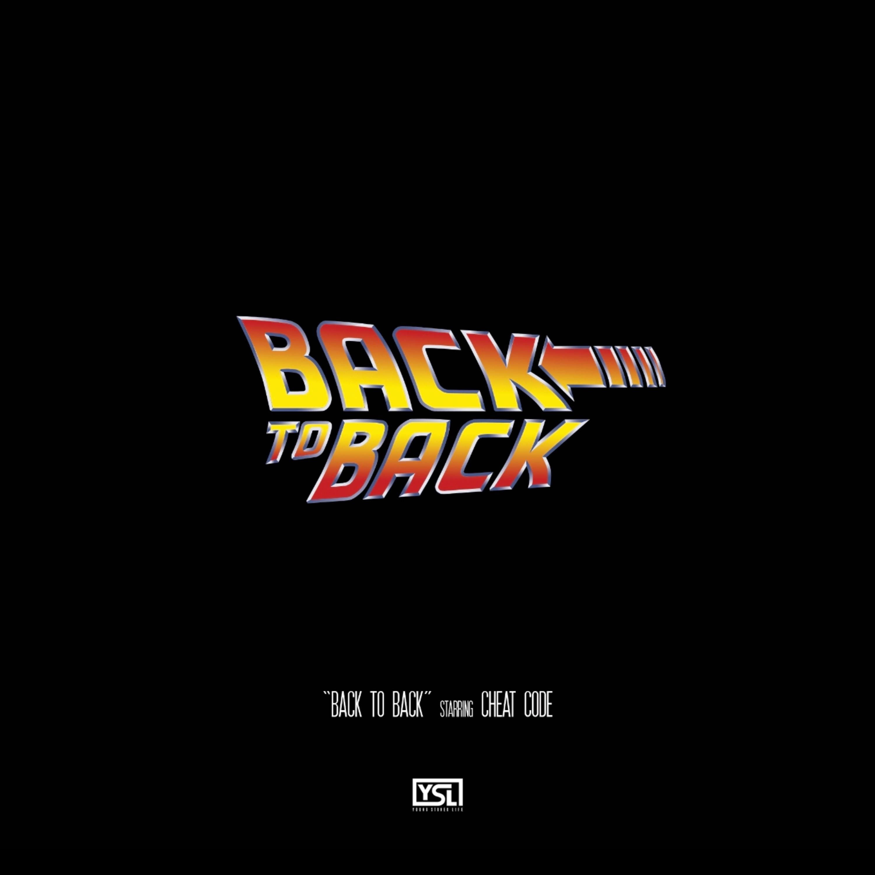 Back to Back (feat. Gunna & Young Thug) - Single album cover