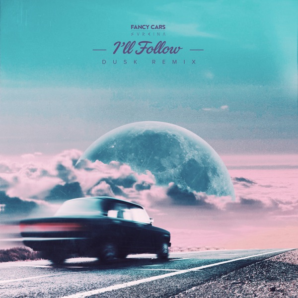 I'll Follow (DUSK Remix) - Single album cover
