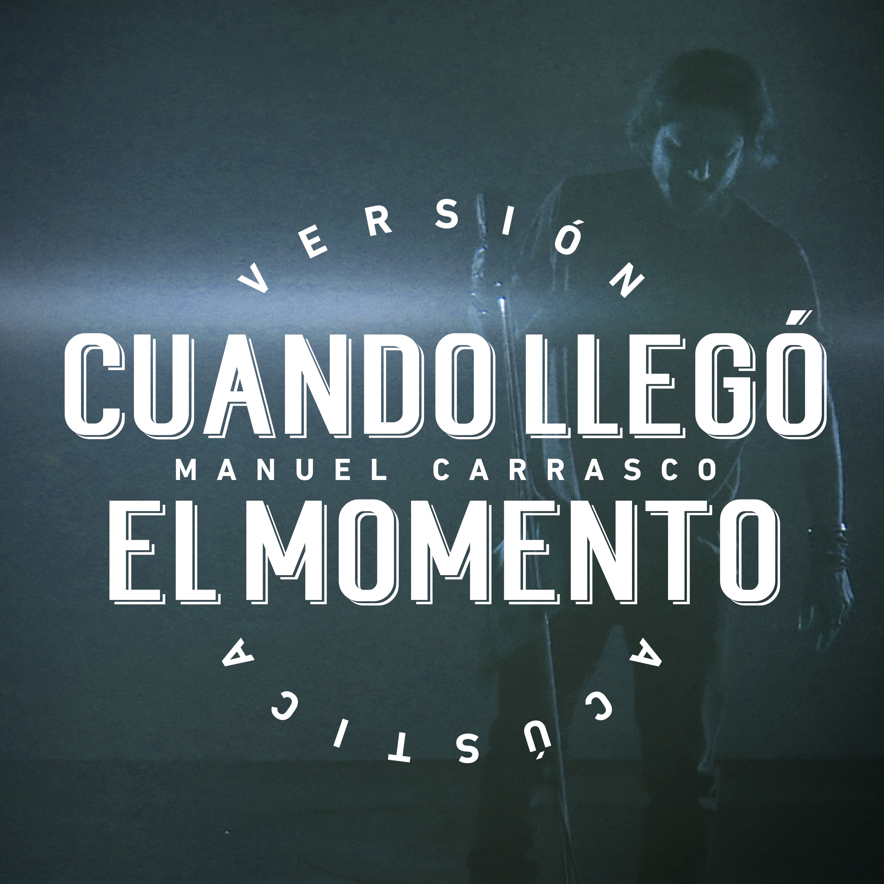 Cuando Llegó El Momento (Versión Acústica) - Single album cover