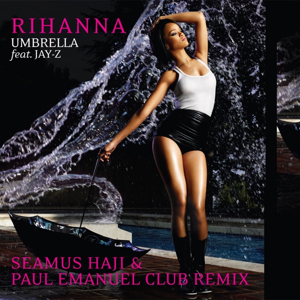 Umbrella (Seamus Haji & Paul Emanuel Club Remix) - Single [feat. JAY-Z] - Single album cover