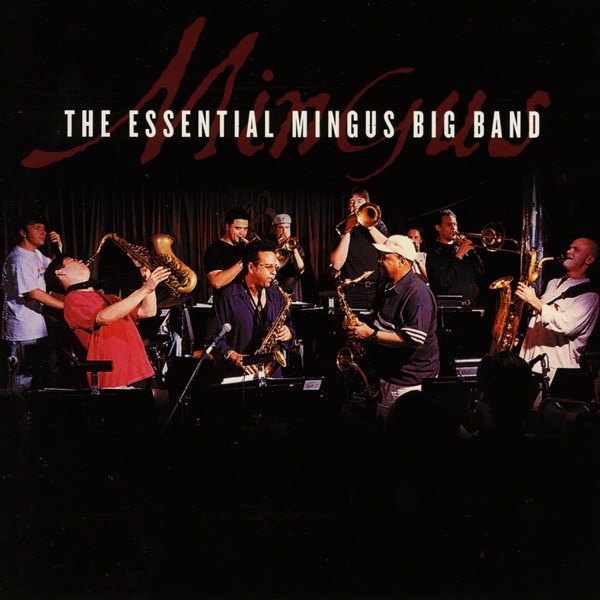 The Essential Mingus Big Band album cover