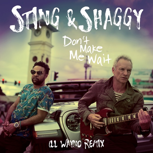 Don't Make Me Wait (iLL Wayno Remix) - Single album cover