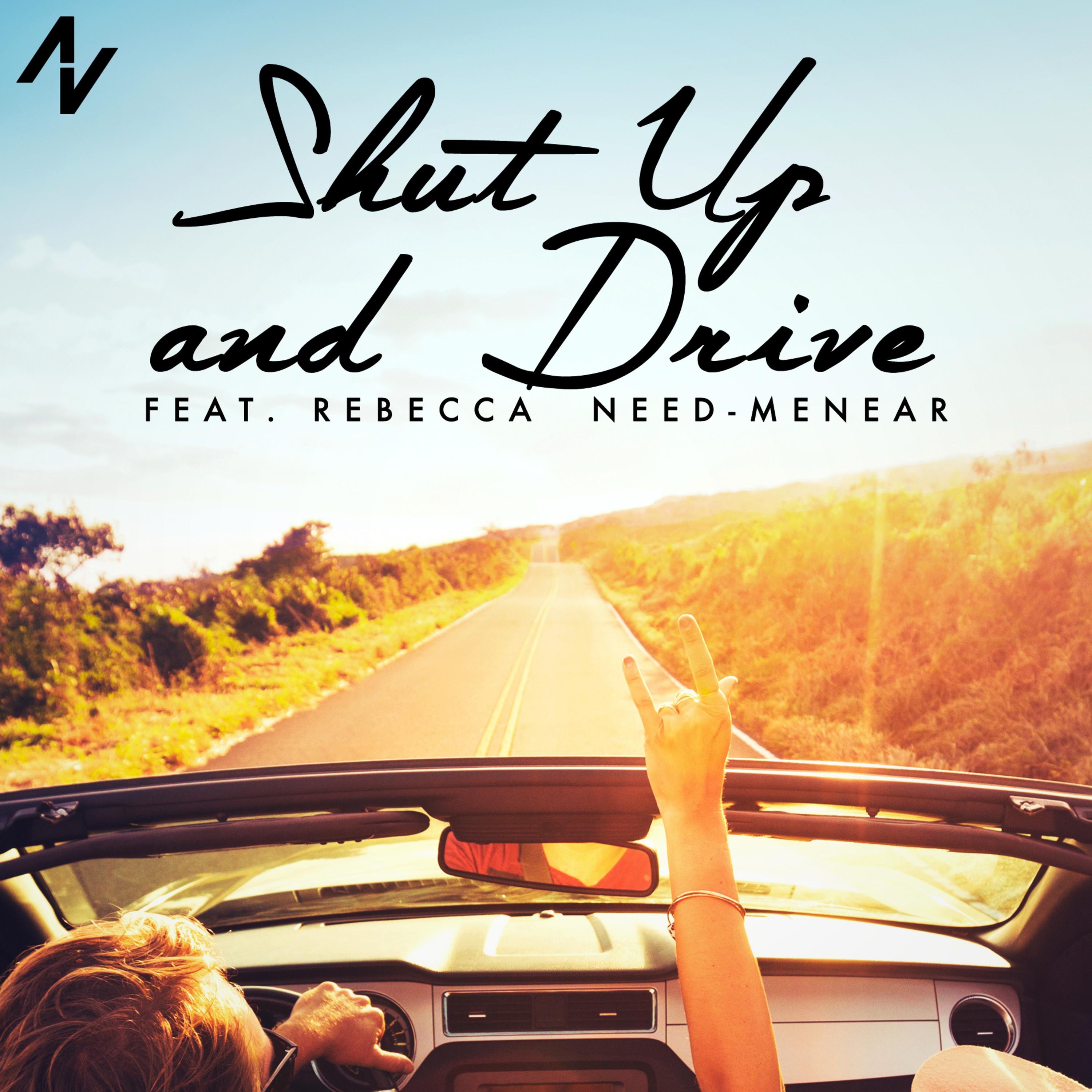 Shut Up and Drive (feat. Rebecca Need-Menear) - Single album cover