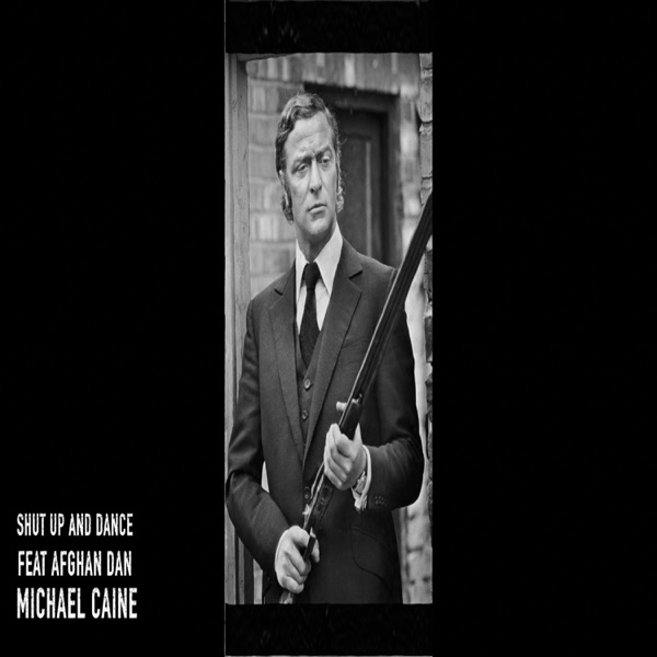 Michael Caine (feat. afghan dan) - Single album cover