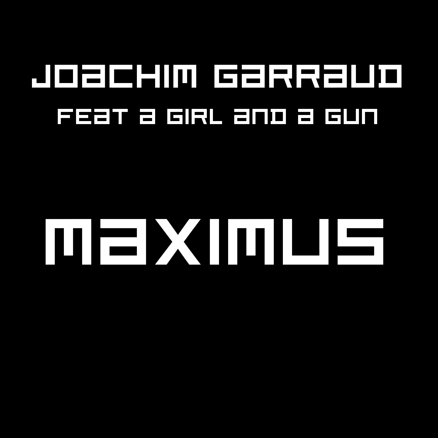 Maximus (feat. A Girl And A Gun) - Single album cover