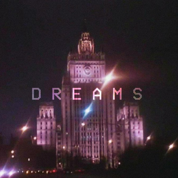 Dreams (feat. Brothel) - Single album cover