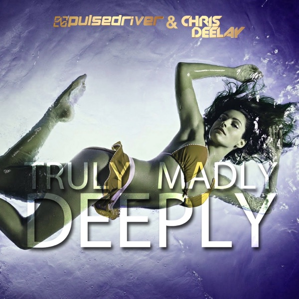 Truly Madly Deeply - Single album cover