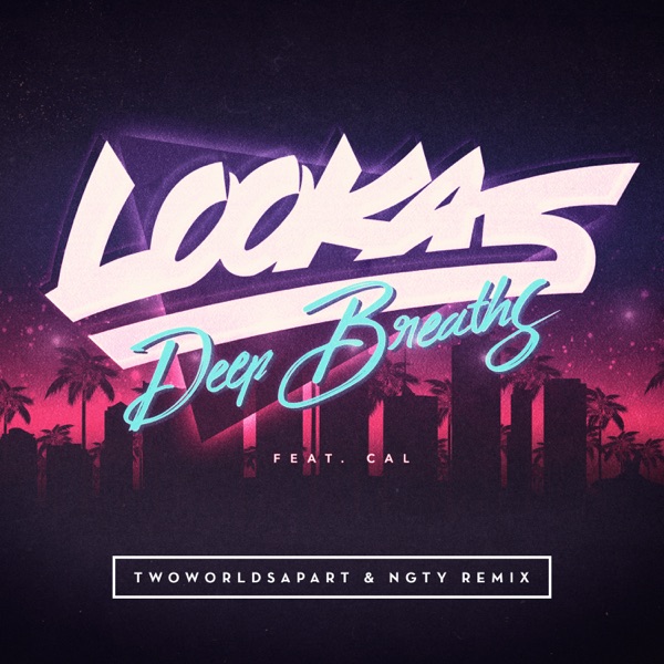 Deep Breaths (TwoWorldsApart & NGTY Remix) [feat. CAL] - Single album cover