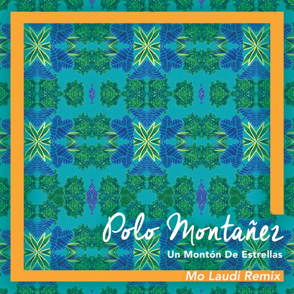 Un Montón de Estrellas (Mo Laudi Remix) - Single album cover