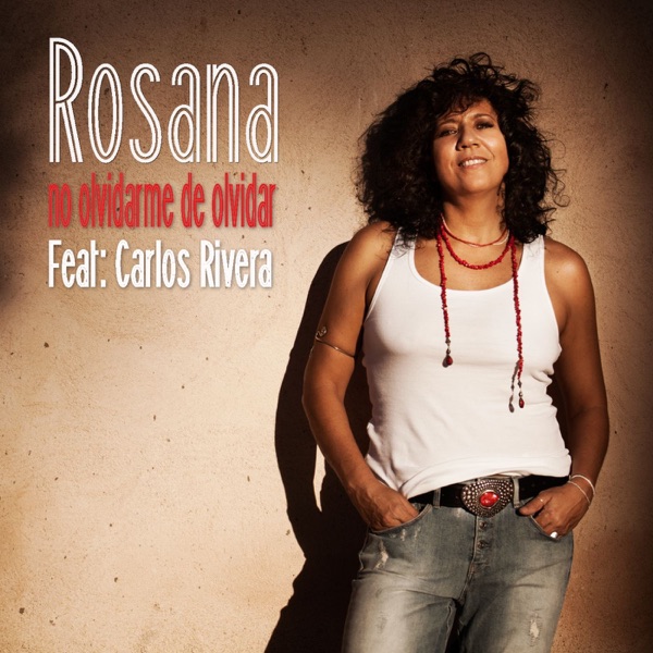 No olvidarme de olvidar (feat. Carlos Rivera) - Single album cover