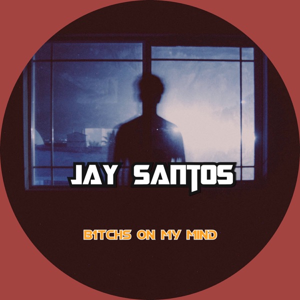 B1tchs On My Mind - Single album cover